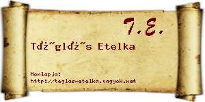 Téglás Etelka névjegykártya
